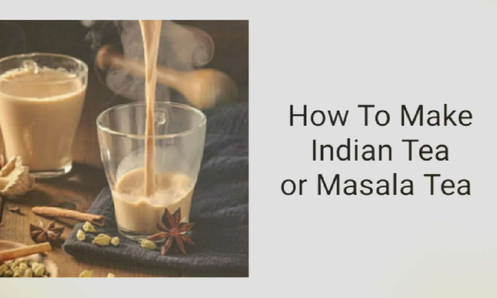 How to make Indian Tea/Masala Tea