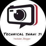 Technical Shahi Ji