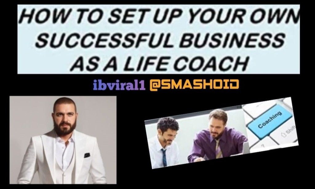 How to Start Up Your Own Life Coach Business