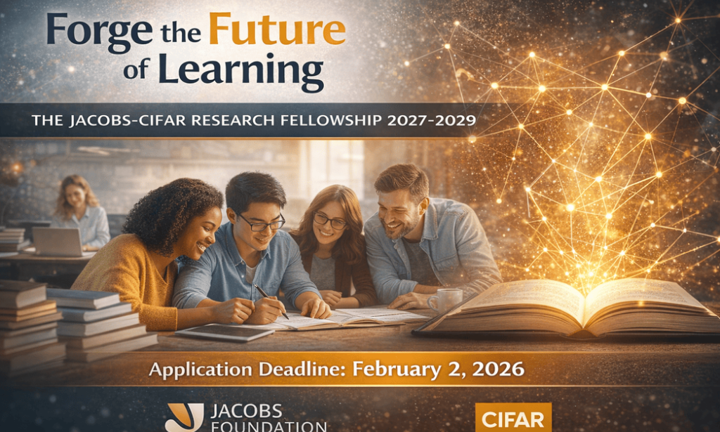 Forge the Future of Learning: The Jacobs-CIFAR Research Fellowship 2027-2029